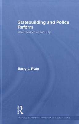 Statebuilding and Police Reform