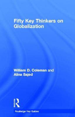 Fifty Key Thinkers on Globalization