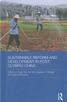 Sustainable Reform and Development in Post-Olympic China