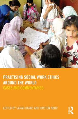 Practising Social Work Ethics Around the World