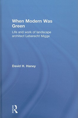 When Modern Was Green