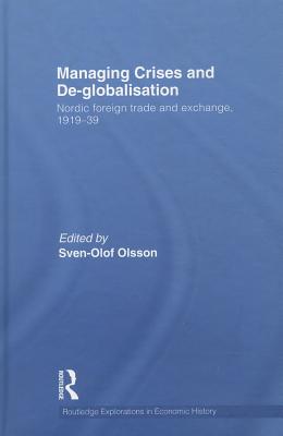 Managing Crises and De-Globalisation
