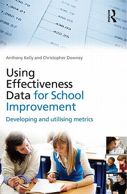 Using Effectiveness Data for School Improvement