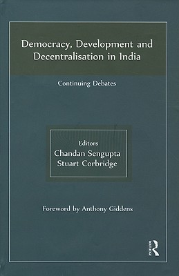 Democracy, Development and Decentralisation in India