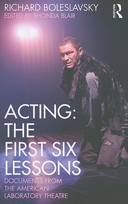 Acting: The First Six Lessons