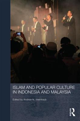 Islam and Popular Culture in Indonesia and Malaysia