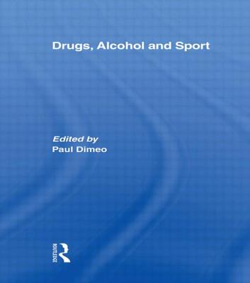 Drugs, Alcohol and Sport