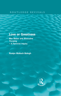 Love or greatness (Routledge Revivals)