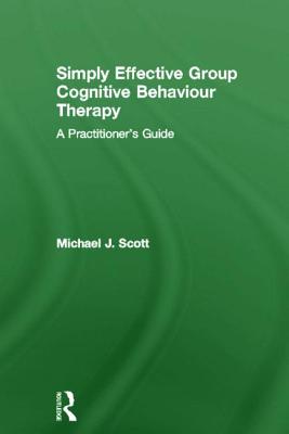 Simply Effective Group Cognitive Behaviour Therapy