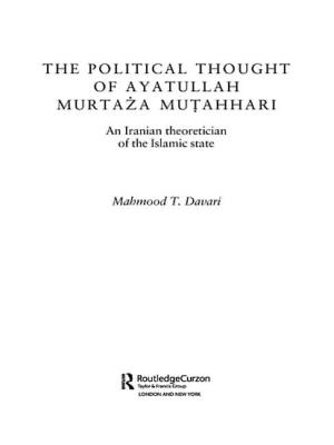 The Political Thought of Ayatollah Murtaza Mutahhari