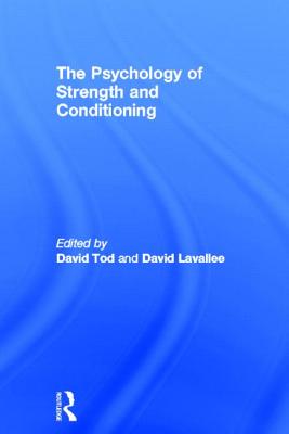 The Psychology of Strength and Conditioning