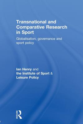 Transnational and Comparative Research in Sport