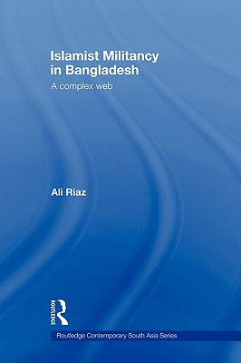 Islamist Militancy in Bangladesh