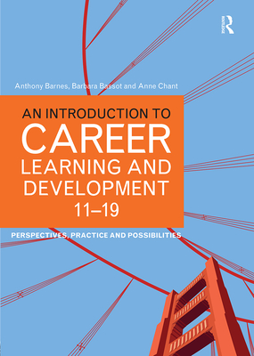 An Introduction to Career Learning & Development 11-19