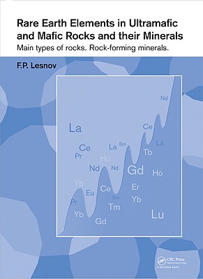 Rare Earth Elements in Ultramafic and Mafic Rocks and their Minerals