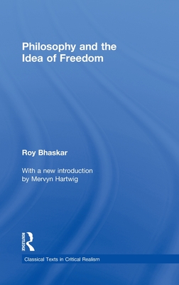 Philosophy and the Idea of Freedom