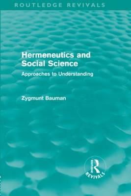 Hermeneutics and Social Science (Routledge Revivals)