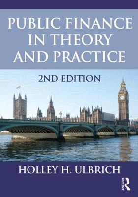 Public Finance in Theory and Practice Second edition