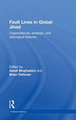 Fault Lines in Global Jihad