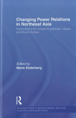 Changing Power Relations in Northeast Asia