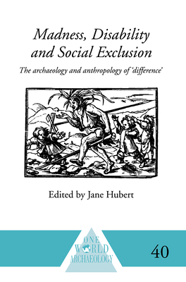 Madness, Disability and Social Exclusion