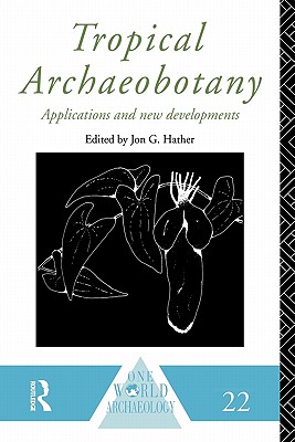 Tropical Archaeobotany
