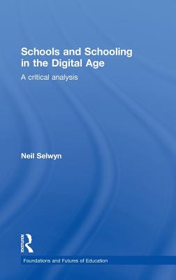 Schools and Schooling in the Digital Age