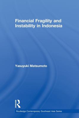 Financial Fragility and Instability in Indonesia