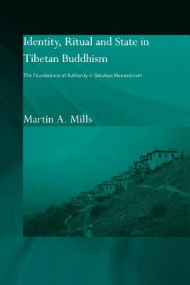 Identity, Ritual and State in Tibetan Buddhism