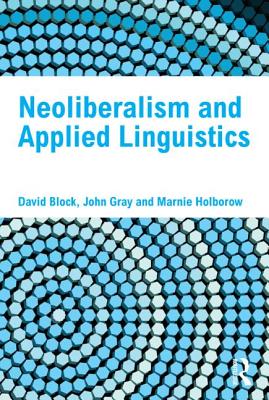 Neoliberalism and Applied Linguistics