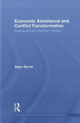 Economic Assistance and Conflict Transformation