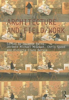 Architecture and Field/Work