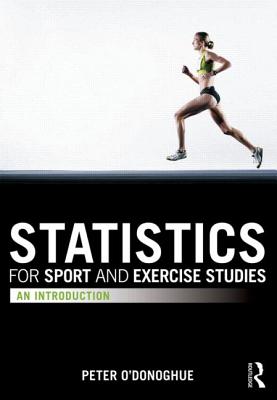 Statistics for Sport and Exercise Studies