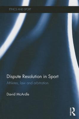 Dispute Resolution in Sport