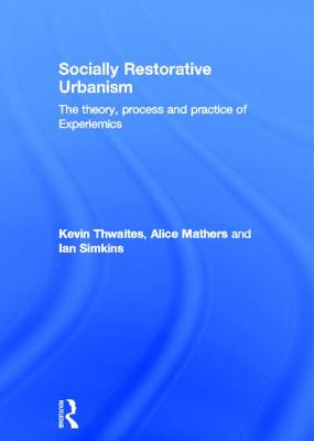 Socially Restorative Urbanism