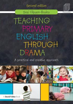 Teaching Primary English through Drama