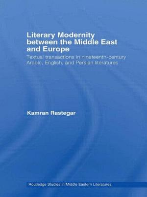 Literary Modernity Between the Middle East and Europe