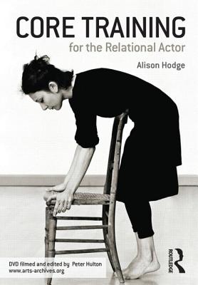 Core Training For The Relational Actor