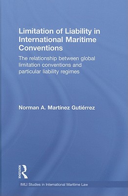 Limitation of Liability in International Maritime Conventions