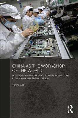 China as the Workshop of the World