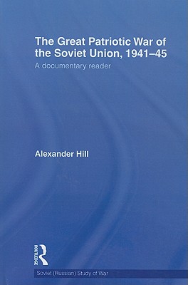 The Great Patriotic War of the Soviet Union, 1941-45