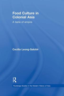 Food Culture in Colonial Asia