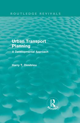 Urban Transport Planning (Routledge Revivals)