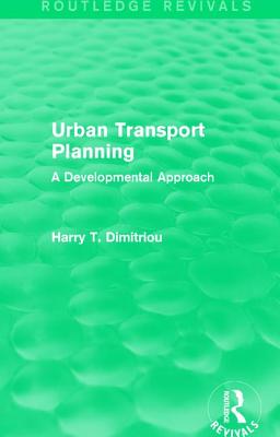 Urban Transport Planning (Routledge Revivals)