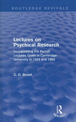 Lectures on Psychical Research (Routledge Revivals)