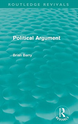 Political Argument (Routledge Revivals)