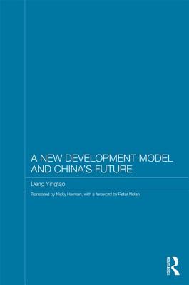A New Development Model and China''s Future