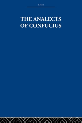 The Analects of Confucius