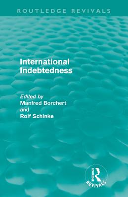 International Indebtedness (Routledge Revivals)