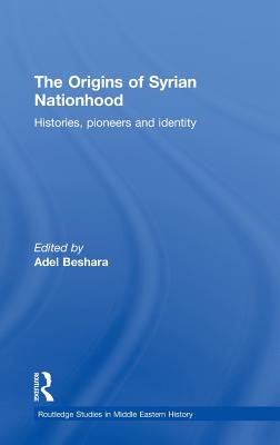 The Origins of Syrian Nationhood